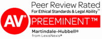 AV Preeminent rating Lexis Nexis Martindale-Hubbell Peer Review Rated for ethical standards and legal ability